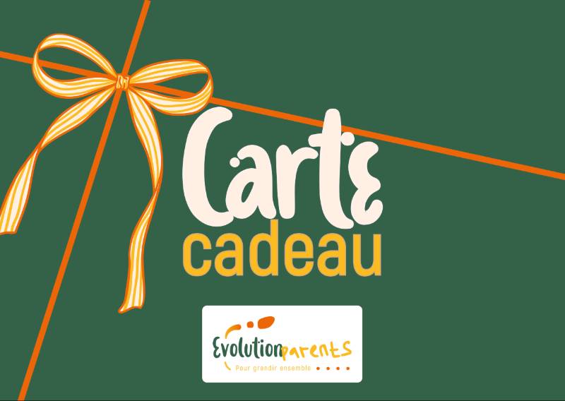 Carte Cadeau evolution parents